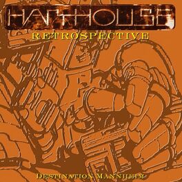 Album cover of Harthouse Retrospective (Destination Mannheim)