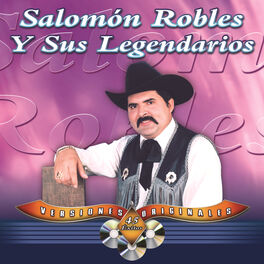 Salomon Robles Y Sus Legendarios 45 Exitos Versiones Originales Letras Y Canciones Deezer salomon robles y sus legendarios 45