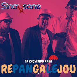 Album cover of Repangalejou (Ta Chovendo Raba)