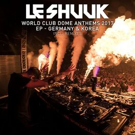 Album cover of World Club Dome Anthems 2017 EP Germany & Korea (Inkl. Remixes)