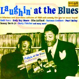 Album cover of Laughin' At The Blues (Remastered)