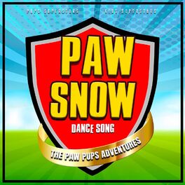 Album cover of Paw Snow Dance Song (The Paw Pups Adventures)