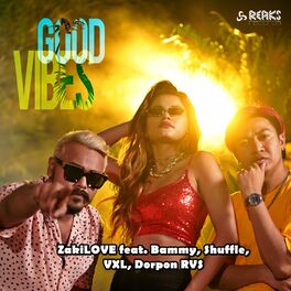 Album cover of Good Vibes (feat. Bammy, Shuffle, VXL & Dorpon RVS)