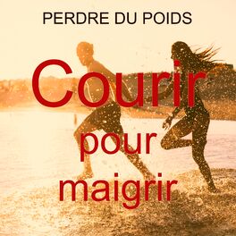 Album cover of Courir pour maigrir, perdre du poids – Musique électronique de motivation pour courir, faire du sport et pilates