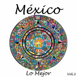 Album cover of México-Lo Mejor, Vol, 3