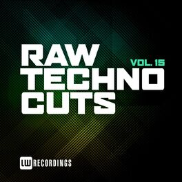 Album cover of Raw Techno Cuts, Vol. 15