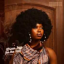 Album cover of African Jazz for The Soul 5