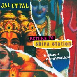 Album cover of Return to Shiva Station - Kailash Connection