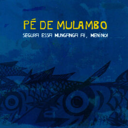 Album cover of Pé De Mulambo