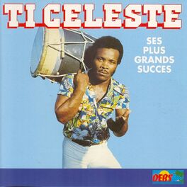 Album cover of Ti Céleste (Ses plus grands succès)