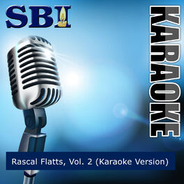 Album cover of Sbi Gallery Series - Rascal Flatts, Vol. 2 (Karaoke Version)
