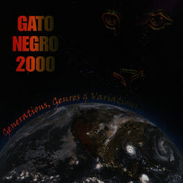 Album cover of Gato Negro 2000 - Generations, Genres and Variations