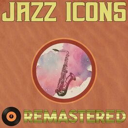 Album cover of Jazz Icons Remastered 2
