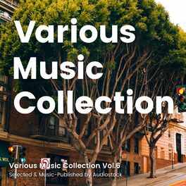 Album cover of Various Music Collection Vol.6 -Selected & Music-Published by Audiostock-