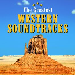 Album cover of The Greatest Western Soundtracks (Hollywood Movie Hits)