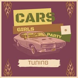 Album cover of Cars, Girls & Party - Tuning