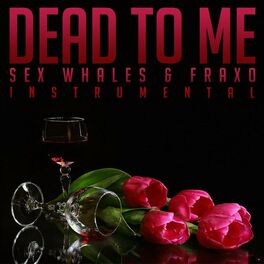 Album cover of Dead To Me (Instrumental)