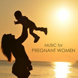 Album cover of Music for Pregnant Women: Soothing Songs for Pregnancy and Pregnant Mothers