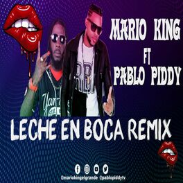 Album cover of Leche En Boca (feat. Pablo Piddy)