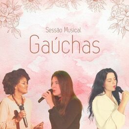 Album cover of Sessão Musical Gaúchas (Acústico)