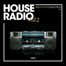 Album cover of House Radio 2022 - The Ultimate Collection #4