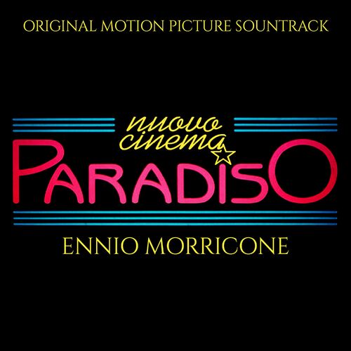 Ennio Morricone - Nuovo Cinema Paradiso (Original Motion Picture 
