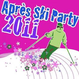 Album cover of Après Ski Party 2011