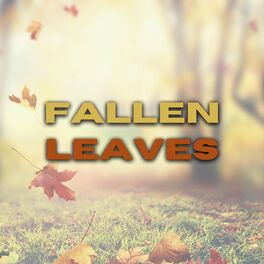 Album cover of Fallen Leaves
