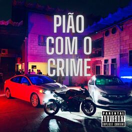 Album cover of Pião Com o Crime