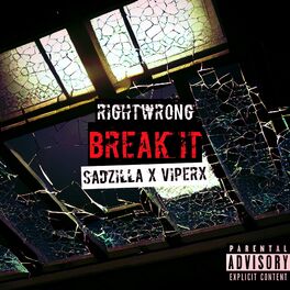 Album cover of Break It (feat. Sadzilla & ViperX)