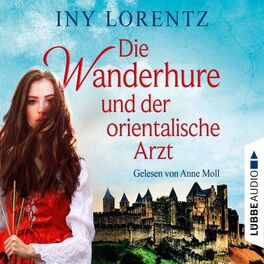 Album cover of Die Wanderhure und der orientalische Arzt - Die Wanderhure 8 (Gekürzt)