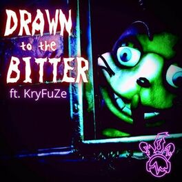 Album cover of Drawn to the Bitter (feat. KryFuZe)