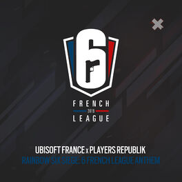 Album cover of Rainbow Six Siege: 6 French League Anthem