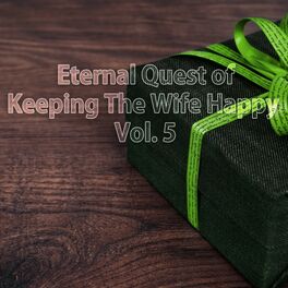 Album cover of Eternal Quest of Keeping the Wife Happy, Vol. 5