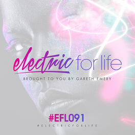 Album cover of Electric For Life Episode 091