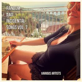 Album cover of Random and Incidental Songs, Vol. 7