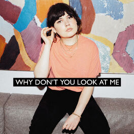 Album cover of Why Don’t You Look At Me