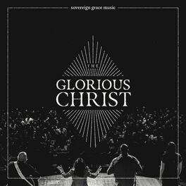Album cover of The Glorious Christ (Live)