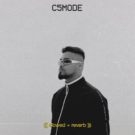 Album cover of C5MODE (slowed + reverb)