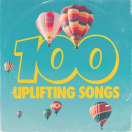 Album cover of 100 Uplifting Songs