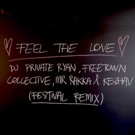 Album cover of Feel The Love (Festival Remix)