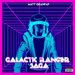 Album cover of Galactic Ranger Saga (feat. Val Strasser)
