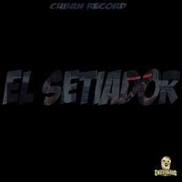 Album cover of El Setiador (feat. Marky Mel)