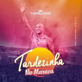Album cover of Tardezinha No Maraca (Ao Vivo)