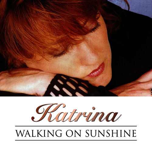 WALKING ON SUNSHINE (TRADUÇÃO) - Katrina And The Waves 