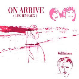 Album cover of On Arrive (Les Jumeaux)