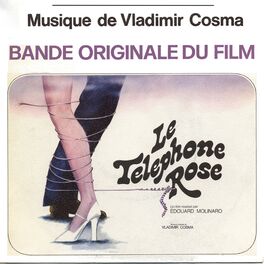 Album cover of Le Téléphone Rose (Bande originale du film réalisé par Edouard Molinaro)