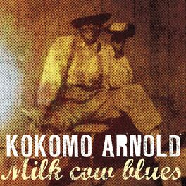 Kokomo Arnold: albums, songs, playlists | Listen on Deezer