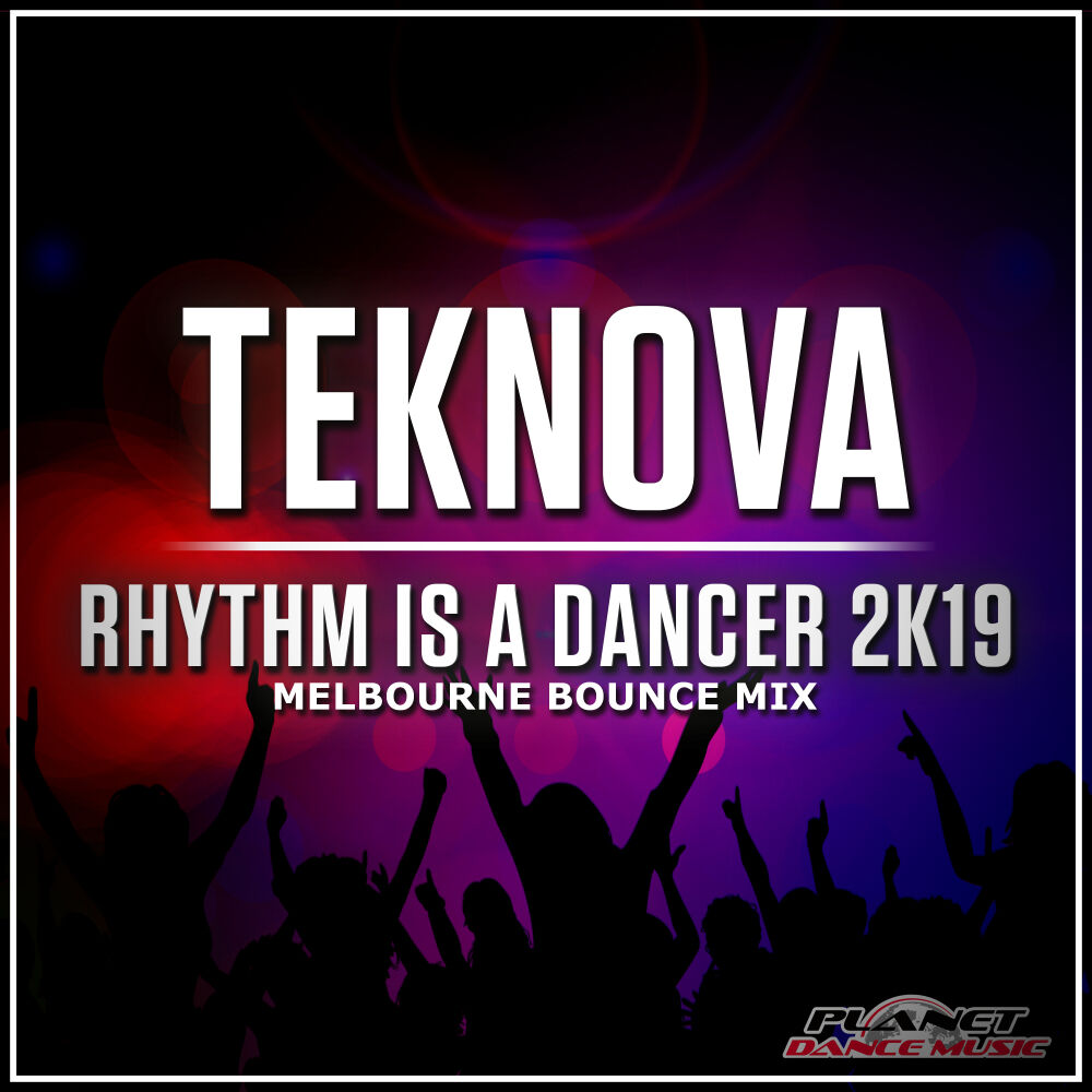 Rhythm is a dancer mp3. Rhythm is a Dancer. Teknova II. Ритм баунс. Текст песни Rhythm is a Dancer.