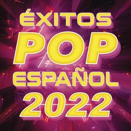 Album cover of Exitos Pop Español 2022